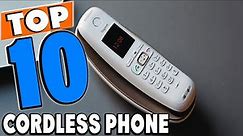 Top 10 Best Cordless Phones Review in 2024