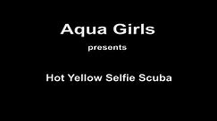 Clip 0077 - Hot Yellow Selfie Scuba
