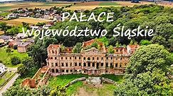 Pałace i zamki województwa śląskiego