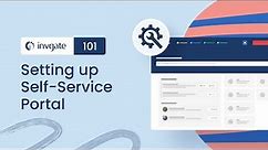 How to Set up The InvGate Service Desk Self-Service Portal