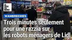 Les «Monsieur cuisine» emportés en trois minutes au Lidl de Wambrechies