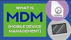 What is MDM? | Mobile Device Management for Beginners| Virtua Consulting Group