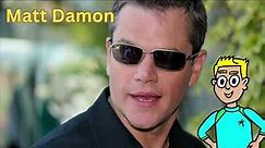 How Matt Damon became famous