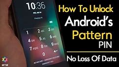 How to Unlock Phone in 3 Minutes When Forgot Fingerprint, PIN, Pattern, Password | No Data Loss
