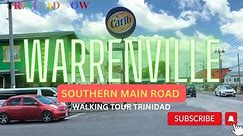 (WALKING TOUR TRINIDAD) WARRENVILLE SOUTHERN MAIN ROAD