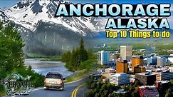 12 Most Incredible Things to Do and Visit in Anchorage Alaska