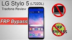 LG Stylo 5 L722DL Frp Bypass Google Account NO PC