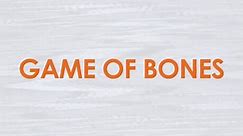 GAME OF BONES EPISODE 1