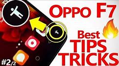 OPPO F7 Amazing Features, TIPS & TRICKS, Complete Tutorial [MUST KNOW] #2/2