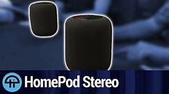 Setting up Apple HomePods as a Stereo Pair