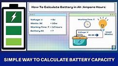 Easy Way to Calculate Battery Capacity