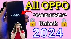 2024 UPDATE:- How To Unlock Oppo Phone Forgot Password, Oppo Mobile Ka Lock Kaise Tode