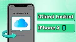 How to Unlock iCloud Locked iPhone X Permanently 2024