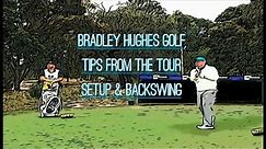 The Setup- The Takeaway & The Backswing