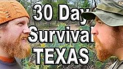 30 Day Survival Challenge in Texas Zach Fowler & Chris Thorn