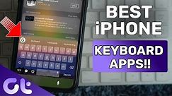 Top 5 Best Keyboard Apps for iPhone in 2019 | Guiding Tech
