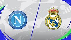Match Highlights: Napoli vs. Real Madrid