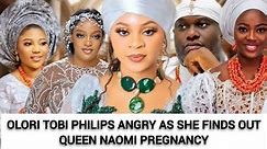 OLORI TOBI PHILIPS ANGRY AS SHE FINDS OUT QUEEN NAOMI TEST RESULTS