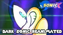 Dark Sonic | Sonic X Reanimated