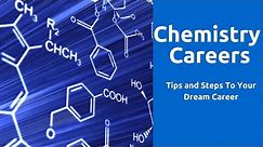 Chemistry Careers | What You Can Do With Your Chem Degree
