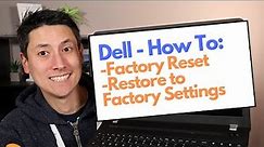 How To Factory Reset Dell Computer - Restore To Factory Settings