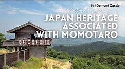 Okayama 岡山｜JAPAN - Japan Heritage associated with Momotaro and photo spots! -