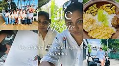 My Driving License Experience in Srilanka - ජිවිතේ තවත් එක කඩයිමක් පහු කලා