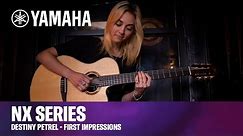 Yamaha | Destiny Petrel on the NTX3 Acoustic-Electric Nylon-String Guitar