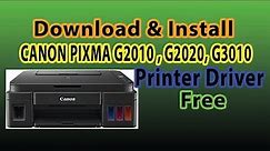 Install & Download Canon G2010 G2020 G3010 Printer Driver on Windows 10/8/7