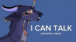 I Can Talk | OC animation meme