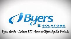 Byers Solatube Replacing ISn Batteries