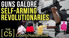 Guns Galore – Self Arming Revolutionaries – C5
