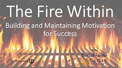 Leading Edge-The Fire Within - Habits that Support Motivation