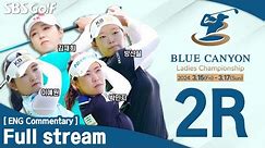 [KLPGA 2024] Blue Canyon Ladies Championship 2024 / Round 2 (ENG Commentary)