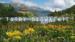 Tatry Słowackie - Zielony Staw Kieżmarski. Łatwe szlaki w Tatrach.