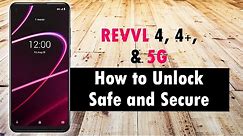 How to Unlock the Revvl 4, 4 Plus, and 5G Safe and Secure