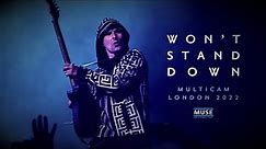 Muse - Won't Stand Down @ Live Debut at Eventim Apollo, London 2022 | MULTICAM
