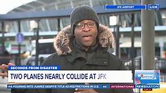 Two planes nearly collide at JFK airport | Morning in America