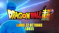 Bande-annonce Dragon Ball Super