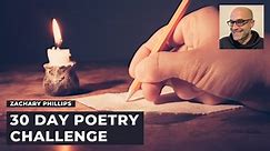 30 Day Poetry Challenge | Zachary Phillips | Skillshare