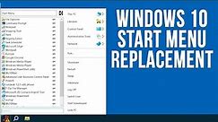 Replace the Windows 10 Default Start Menu