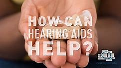 How Hearing Aids Can Help