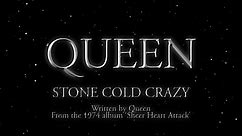 Queen - Stone Cold Crazy (Official Lyric Video)