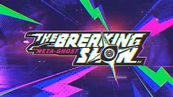Meta Ghost The Breaking Show Official Early Access Trailer