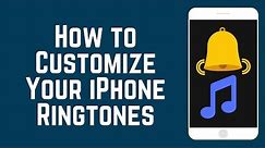 How to Change iPhone Ringtones (Default and Individual Contacts)