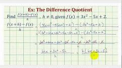 Ex 3: The Difference Quotient (Quadratic Function)