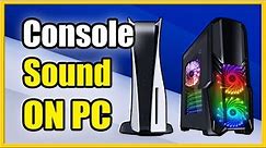 How to Get PS5 or XBOX Sound on PC using Same Headset (All 4 Methods)