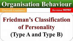 Type A and Type B Personality, Type of personality, Organisational behaviour, OB, personality types