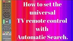 How to set the universal LCD/LED TV remote control (RM-014S+) with Automatic Search