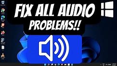 How to Fix Sound or Audio Problems on Windows 11 (2023)